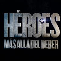 Serie Heroes mas alla deber